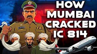 IC 814 Lesser Known Story: How Mumbai Crime Branch Tracked Down Terrorists & Cracked The Hijack Plot