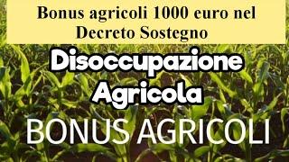 Bonus agricoli 1000 euro nel Decreto Sostegno disoccupazione agricola