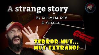 NADA ES LO QUE PARECE! - A STRANGE STORY - JUEGO DE TERROR MUY EXTRAÑO BY @Rhomita 