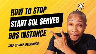 How to Stop and Start SQL RDS Instance
