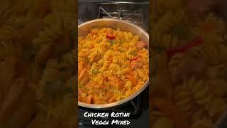 Chicken Rotini with mixed vegetables