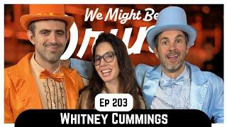 Ep 203: Whitney Cummings