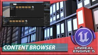 Use Unreal Engine 5 Like a Pro | File Management for Success | UE5 Content Browser