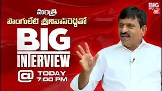 BIG Interview With Minister Ponguleti Srinivasa Reddy | Congress | BIG TV