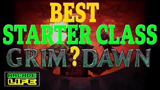 Grim Dawn | Best Starter Class | Part 1 | June 2024