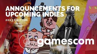 Gamescom 2023 Announcements: Top Indies Games To Watch!