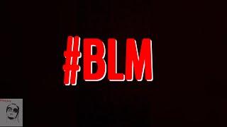 #BLM (Type Beat)