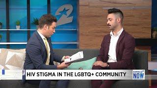 HIV stigma in LGBTQ+ community: 'We didn't know anything'