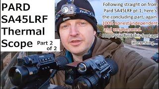 PARD SA45LRF Thermal scope pt 2/2