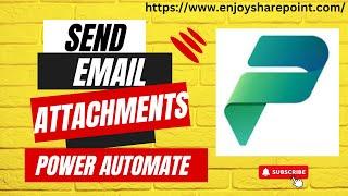 How to Send Email with Attachment in Power Automate | Power Automate Send Multiple Email Attachments