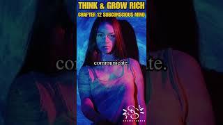 Your Subconscious Mind is Your Secret Wealth Machine! [Think & Grow Rich Chapter 12]