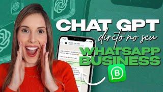 Como Usar ChatGPT no WhatsApp Para VENDER MUITO? | Chatfuel