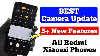 Best Camera Update For All Xiaomi Phones - 5+ New Features In Camera