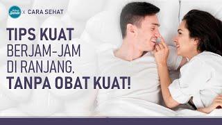 Cara Tahan Berjam-Jam Tanpa Obat Kuat! | Hidup Sehat tvOne