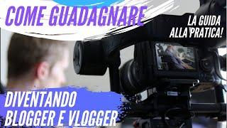 Come diventare Blogger o Vlogger - Trucchi pratici