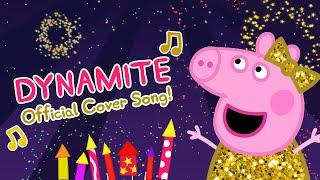 DYNAMITE - Official Peppa Pig Cover (Lyric Video)