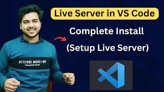 How to Download & Install Live Server in VS Code | Visual Studio Code | Hindi | Setup Live Server |