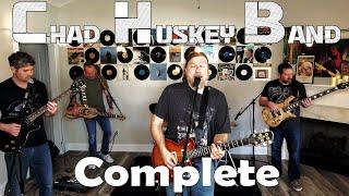 Chad Huskey Band -  Complete