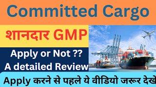 Committed Cargo Care IPO Review  | Committed Cargo Care Limited IPO Analysis | GMP