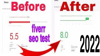 fiverr seo test skill assessment test 2022|| fiverr test failed to pass lec#11