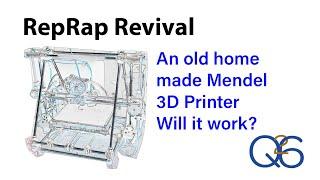 RepRap Revival - can an old 3D printer still be useful ?