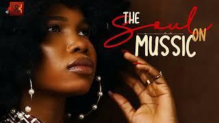 relaxing soul music ~ The Things You Do ~ the best soul songs 2023