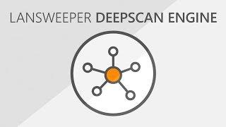 Lansweeper Network Scanner | Deepscan Engine