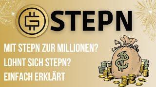 Mit STEPN (GMT) zum Millionär? | Crypto Token Erklärung auf Deutsch | Krypto Coin Prognose