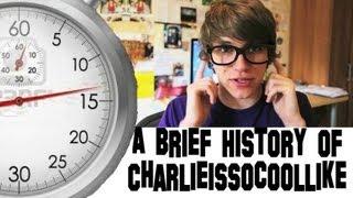 A Brief History Of Charlieissocoollike (Charlie McDonnell)