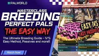 Palworld: Master The Art Of BREEDING! Easy Passives & IV's - FULL GUIDE