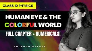 HUMAN EYE AND THE COLORFUL WORLD ONE SHOT | Class 10 Science Chapter 11 | Shubham Pathak