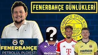 Büyük Hedef: Coman? | İtalya'dan Sürpriz Golcü İddiası | Sol Bek Transferi? | Fenerbahçe Günlükleri