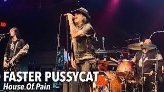 FASTER PUSSYCAT - House Of Pain - Live @ Warehouse Live - Houston, TX 6/25/22 4K