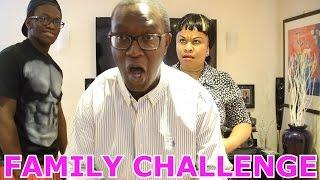 FAMILY CHALLENGE