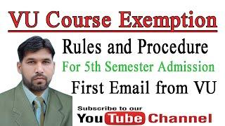 VU Course Exemption Subjects Rules and Procedure for 5th Semester Admission