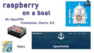 raspberry on a boat #4: OpenCPN Installation, Charts and AIS