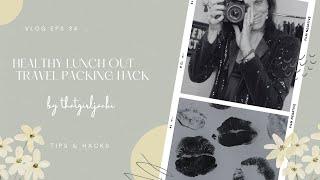 Healthy Lunch Out & Travel Packing Hack Vlog