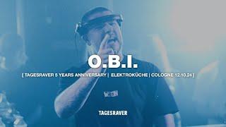 O.B.I. @ TAGESRAVER [ 5 YEARS ANNIVERSARY | ELEKTROKÜCHE 12.10.24 ] [ HARDTECHNO ]