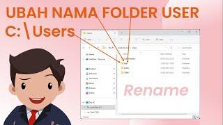 Cara merubah nama folder user di Local Disk C Windows 11