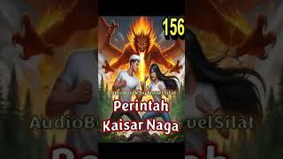 Perintah Kaisar Naga E156 Bab 1551–1560 #Novel #Silat #kultivator #Wuxia