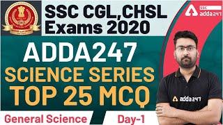 SSC CGL & CHSL | General Science | Adda247 Science Series | Top 25 MCQ (Day -1) | Adda247