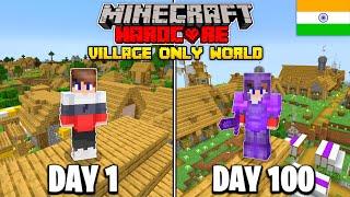 I Survived 100 Days in Village Only World in Minecraft Hardcore (HINDI)