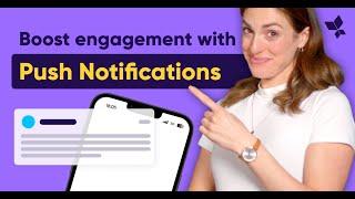 9 Push Notification Strategies to Drive App Engagement & Retention