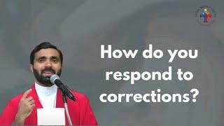 How do you respond to corrections? - Fr Paul Pallichamkudiyil VC