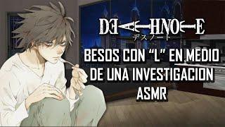 ASMR | Besos con "L" en medio de una investigación | Death Note | Roleplay |  Español Latino