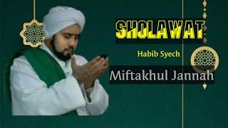 Lafadz Lirik Terjemah Miftahul Jannah - Habib Syech