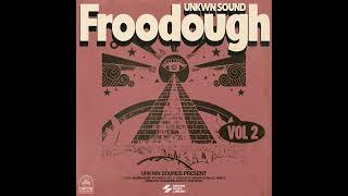 UNKWN Sounds - froodough Vol. 2 (Sample Pack)