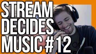 Stream Decides The Music #12