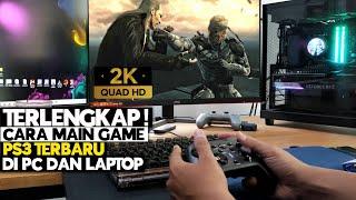 MANTAP!! Tambah Smooth - Tambah Lancar, Mainkan EMULATOR PS3 di PC / Laptop Kita Sekarang