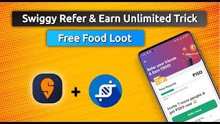 [ Over ] Swiggy Free Food order Trick | swiggy Refer and Earn unlimited Trick